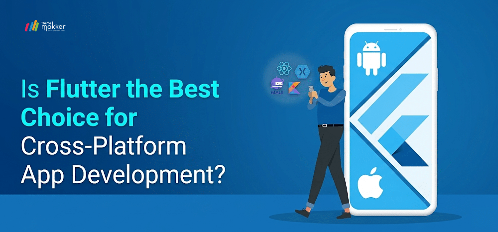 Is Flutter the Best Choice for Cross-Platform App Development?